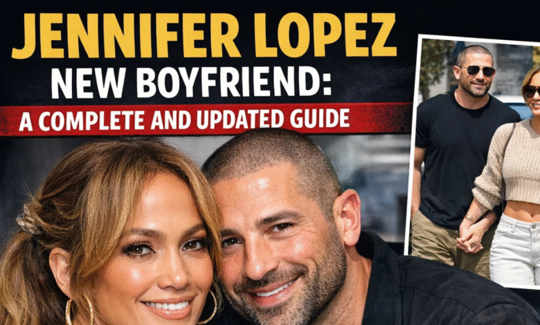 Jennifer Lopez New Boyfriend: A Complete and Updated Guide 4 Jennifer Lopez New Boyfriend