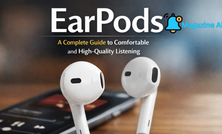 Earpods: A Complete Guide to Comfortable and High-Quality Listening 3 Earpods