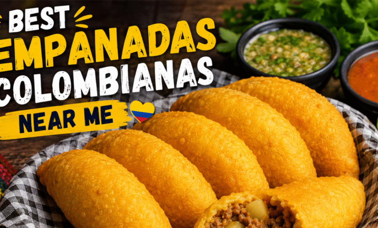 best empanadas colombianas near me