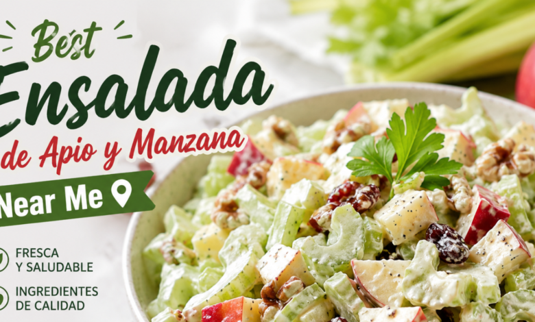 Best Ensalada de Apio y Manzana Near Me